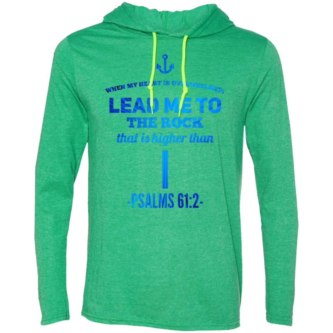 Bible Verse Men Long Sleeve T-Shirt Hoodie - Lead Me To The Rock That Is Higher Than I ~Psalm 61:2~ Design 1