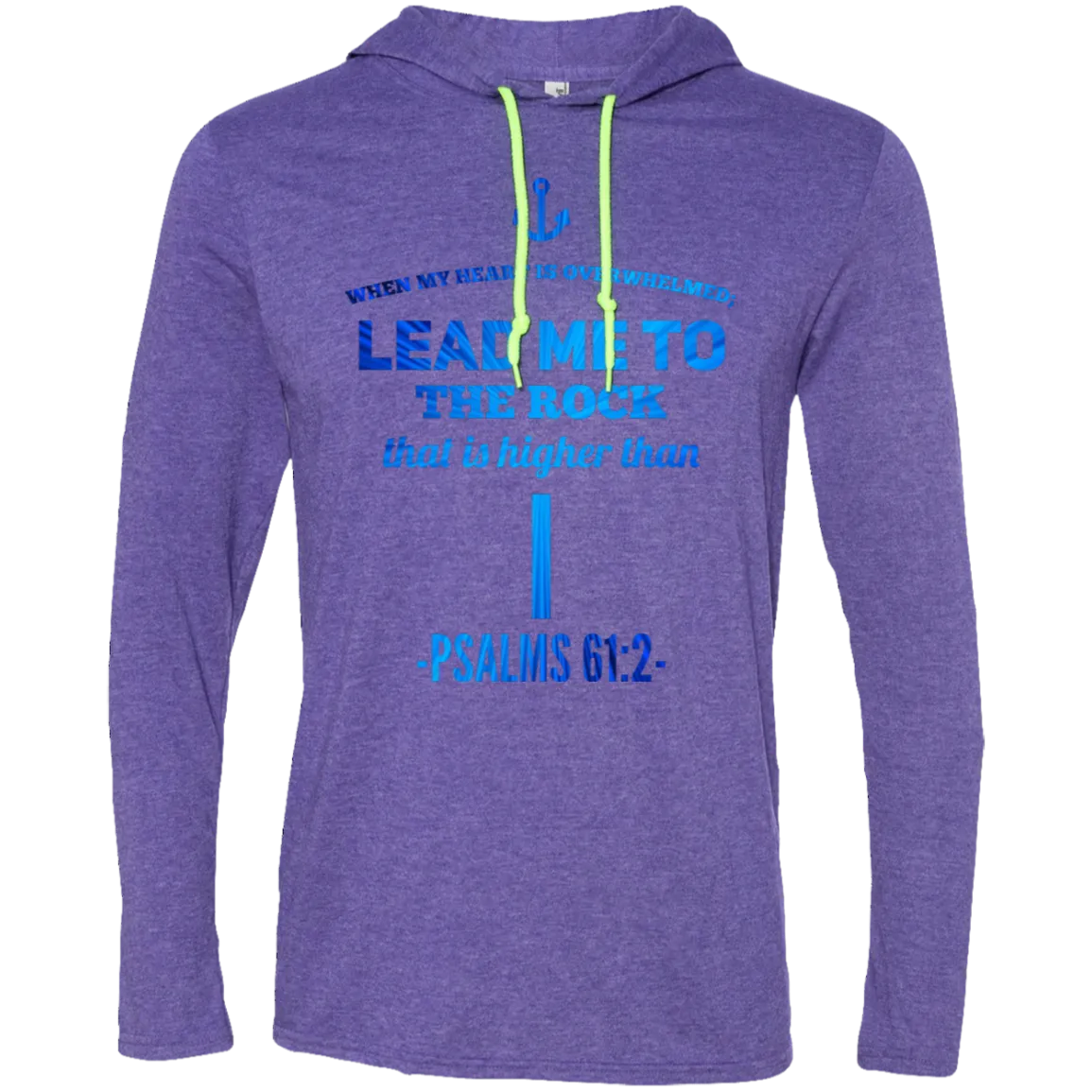 Bible Verse Men Long Sleeve T-Shirt Hoodie - Lead Me To The Rock That Is Higher Than I ~Psalm 61:2~ Design 1