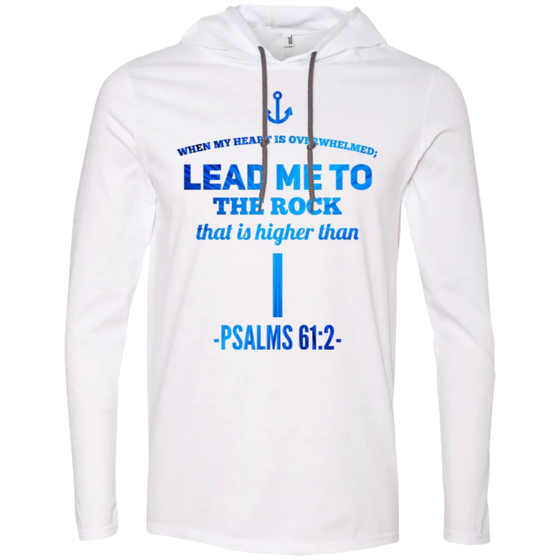 Bible Verse Men Long Sleeve T-Shirt Hoodie - Lead Me To The Rock That Is Higher Than I ~Psalm 61:2~ Design 1